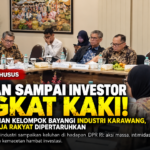 Jangan Sampai Investor Angkat Kaki! Dugaan Tekanan Kelompok Bayangi Industri Karawang, Lapangan Kerja Rakyat Dipertaruhkan